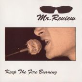 Mr. Review - KEEP THE FIRE BURNING - 1995